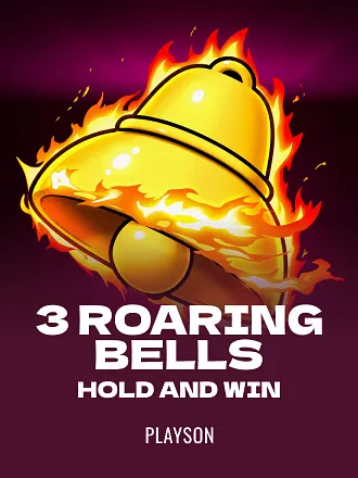 3 Roaring Bells: Hold and Win
