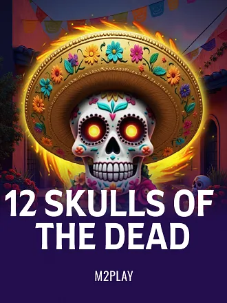 12 Skulls of the Dead