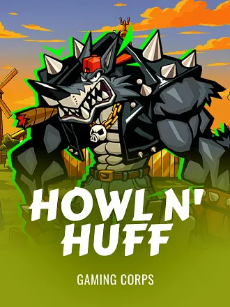 Howl 'N' Huff