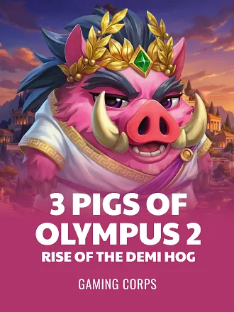 3 Pigs of Olympus 2 - Rise of the Demi-Hog