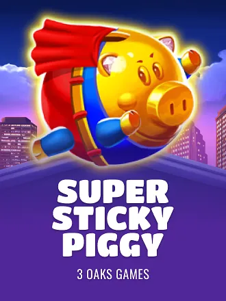 Super Sticky Piggy