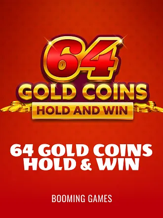 64 Gold Coins Hold and Win