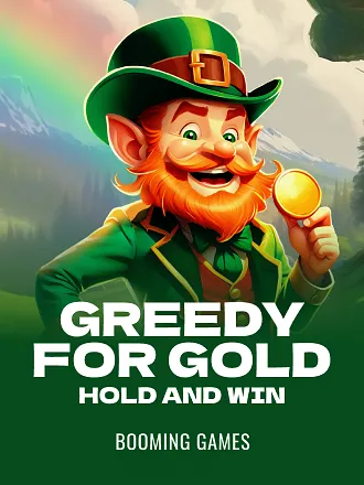 Greedy for Gold: Hold and Win