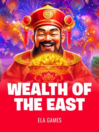 Wealth of the East