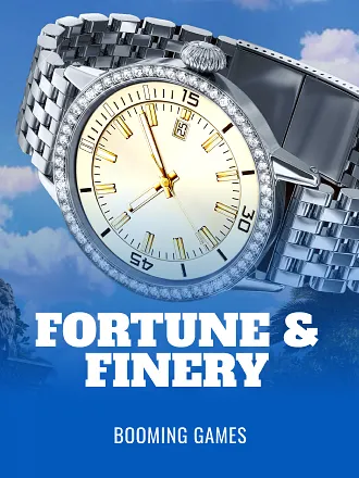 Fortune and Finery