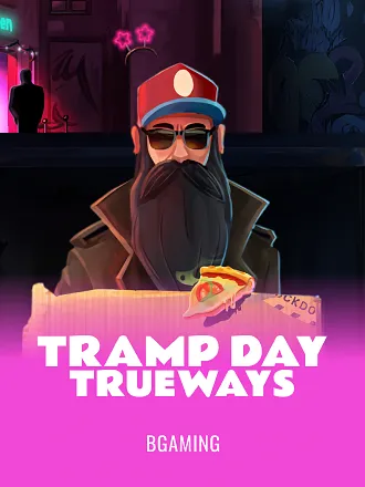 Tramp Day TRUEWAYS