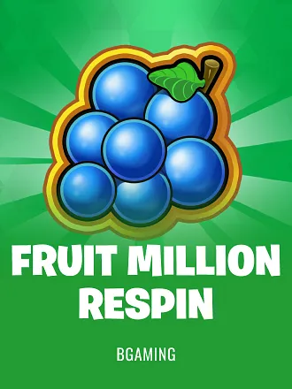 Fruit Million Respin