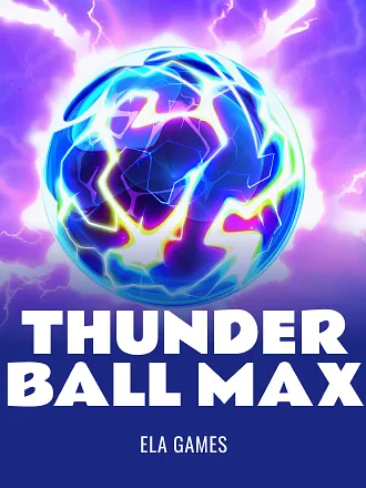 Thunder Ball Max