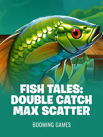 Fish Tales: Double Catch Max Scatter