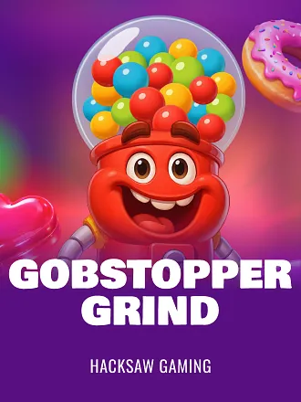 Gobstopper Grind