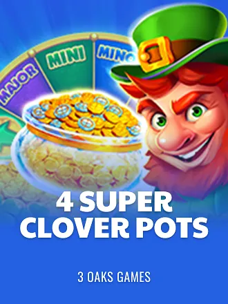 4 Super Clover Pots