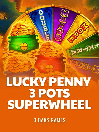Lucky Penny 3 Pots: Super Wheel