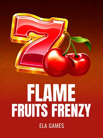 Flame Fruits Frenzy