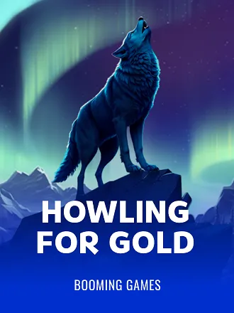Howling for Gold