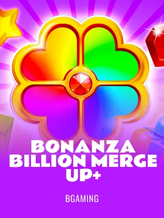 Bonanza Billion Merge Up+