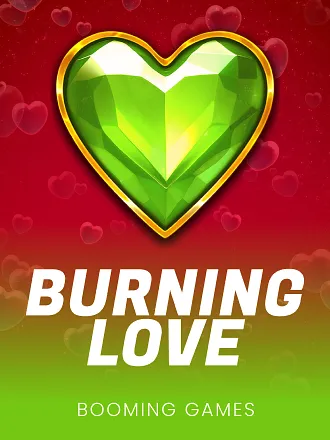   Burning Love