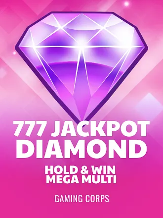 777 Jackpot Diamond Hold and Win Mega Multi
