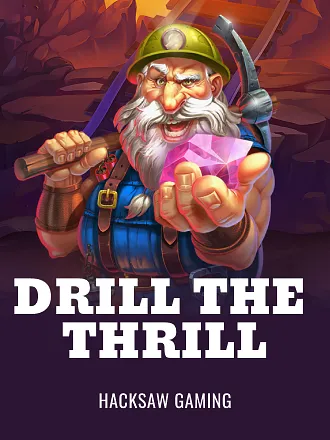 Drill The Thrill