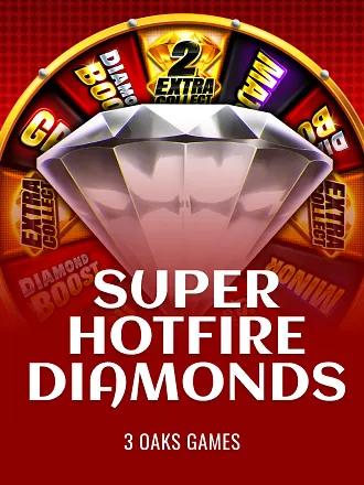 Super Hotfire Diamonds