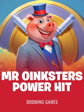 Mr. Oinkster's Power Hit