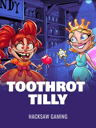 Toothrot Tilly