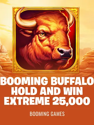Booming Buffalo Hold and Win Extreme 25,000