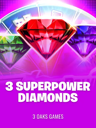 3 SuperPower Diamonds
